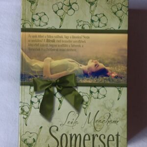 Leila Meacham: Somerset (Somerset 1.)