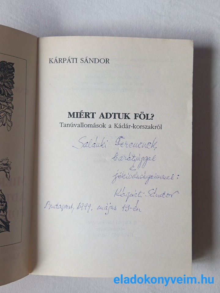 Kárpáti Sándor: Miért adtuk föl? - 2. kép