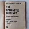 Szentmihályi Szabó Péter: 101 rettenetes történet - Thumbnail Image 2