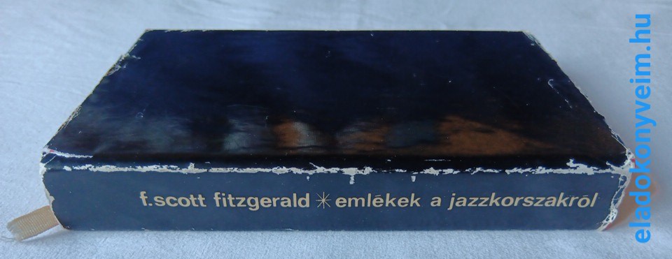 F. Scott Fitzgerald: Emlékek a jazzkorszakról - 5. kép