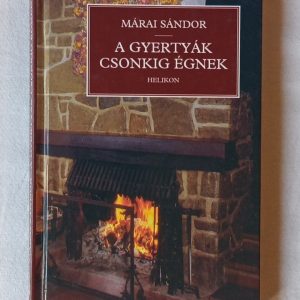 Márai Sándor: A gyertyák csonkig égnek
