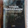 Jean-Pierre Isbouts: Titkos társaságok (National Geographic különszám) - Thumbnail Image 2