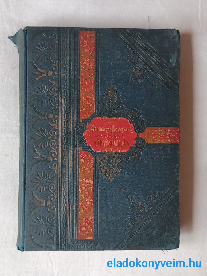 Arany lapok a magyar történelemből 1904-1905 : verses krónika az ifjúság számára - 1. kép