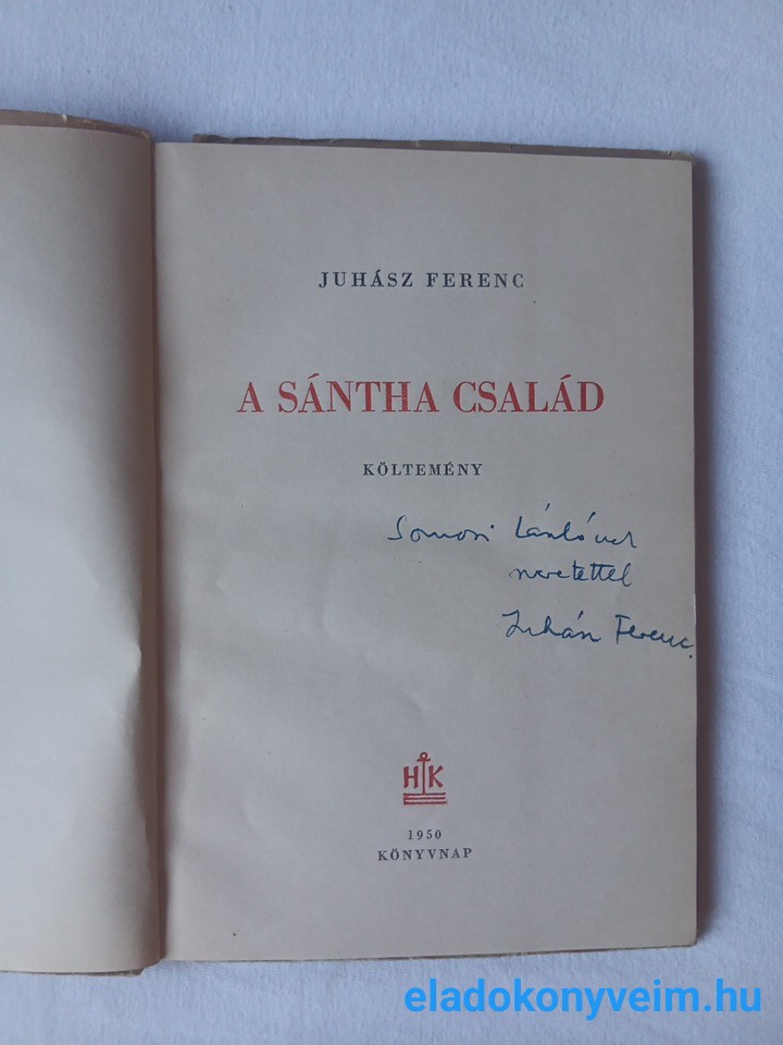 Juhász Ferenc: A Sántha család - 2. kép