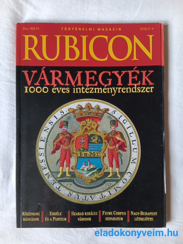 Rubicon történelmi magazin 2018/3-4 : Vármegyék - 1. kép