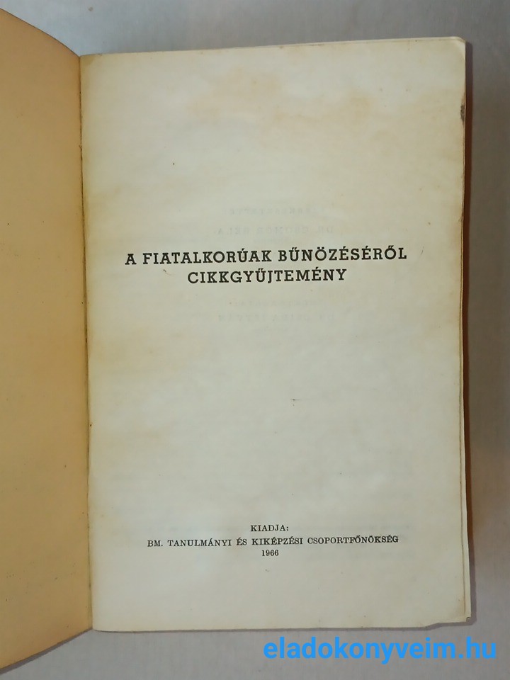 Csomor Béla, Hajda Károly: A fiatalkorúak bűnözéséről - 2. kép