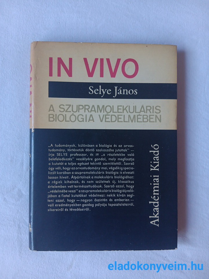 Selye János: In vivo - 1. kép