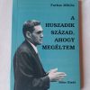 Farkas Miklós: A huszadik század, ahogy megéltem - Thumbnail Image 1
