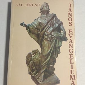 Gál Ferenc: János evangéliuma