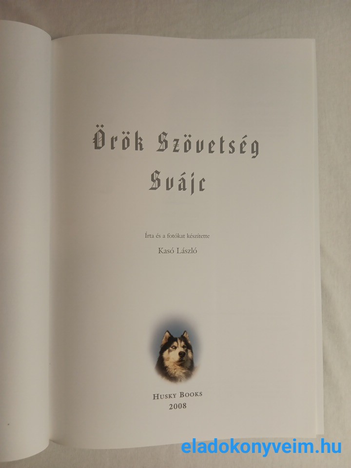 Kasó László: Örök szövetség, Svájc - 2. kép