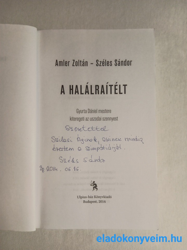 Amler Zoltán, Széles Sándor: A halálraítélt - 2. kép