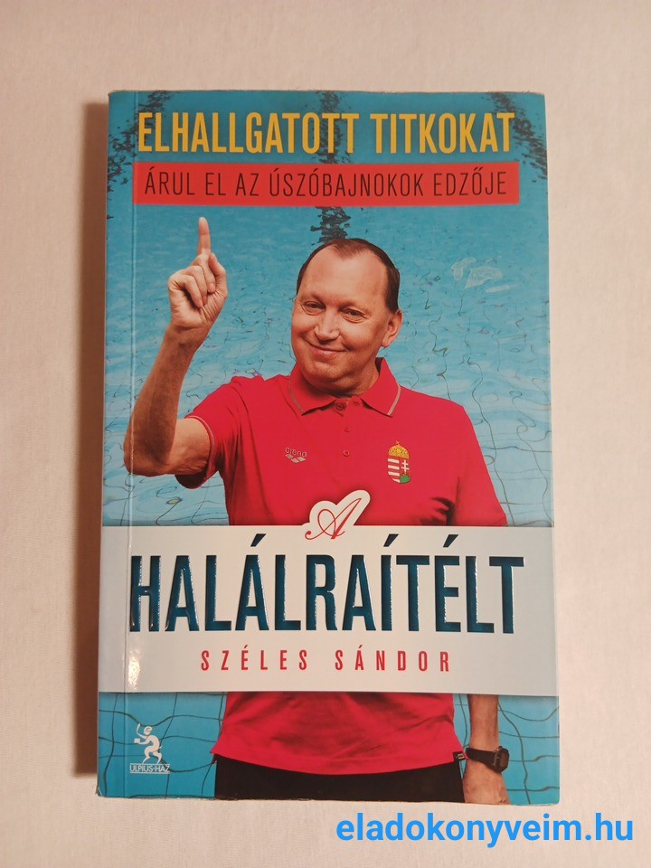 Amler Zoltán, Széles Sándor: A halálraítélt - 1. kép