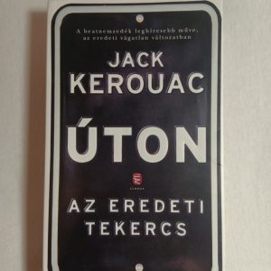 Jack Kerouac: Úton : az eredeti tekercs
