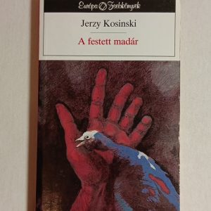 Jerzy Kosinski: A festett madár