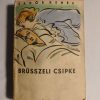 Erdős Renée: Brüsszeli csipke - Thumbnail Image 1