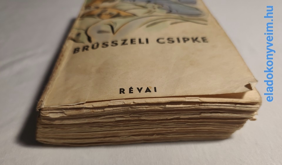 Erdős Renée: Brüsszeli csipke - 4. kép