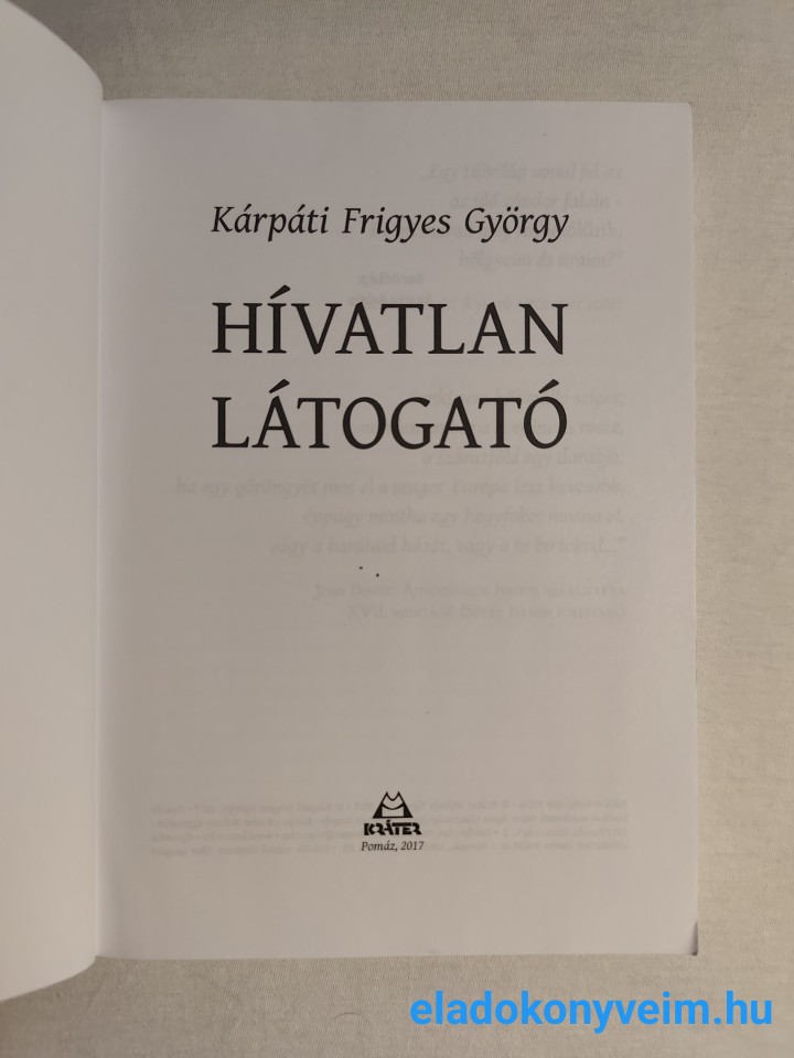 Kárpáti Frigyes György: Hívatlan látogató - 2. kép