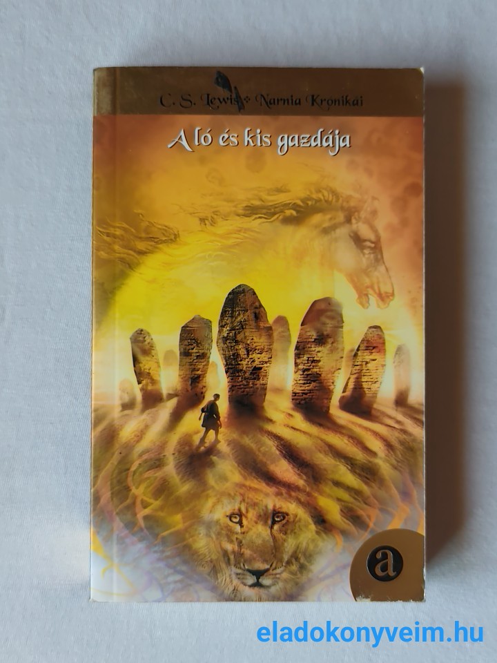 C. S. Lewis: A ló és kis gazdája - 1. kép