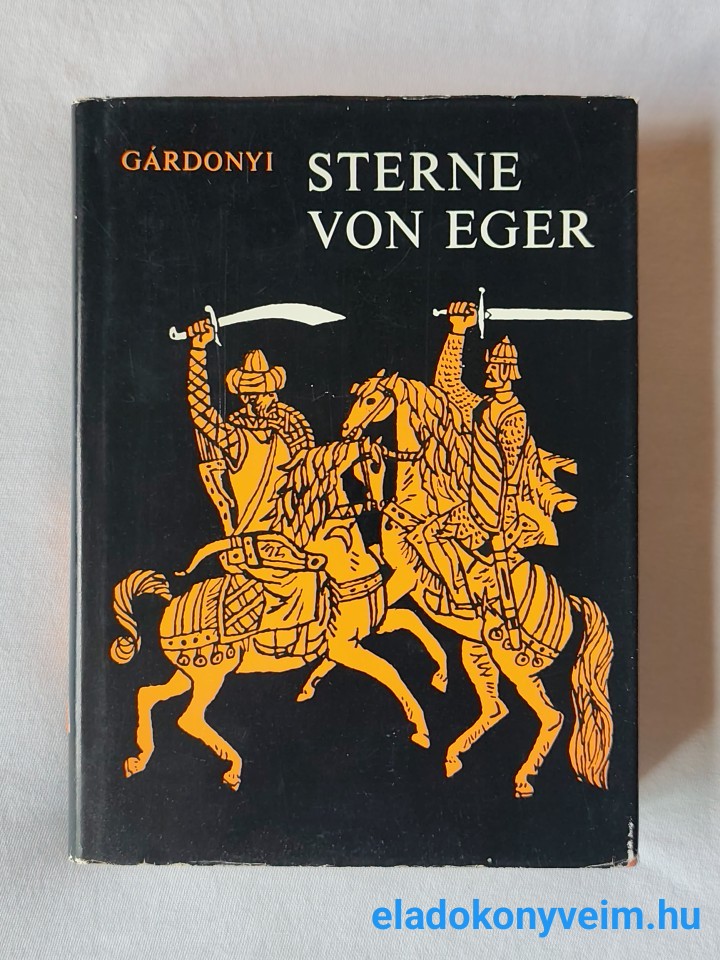 Géza Gárdonyi: Sterne von Eger - 1. kép