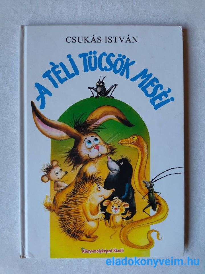 Csukás István: A téli tücsök meséi - 1. kép