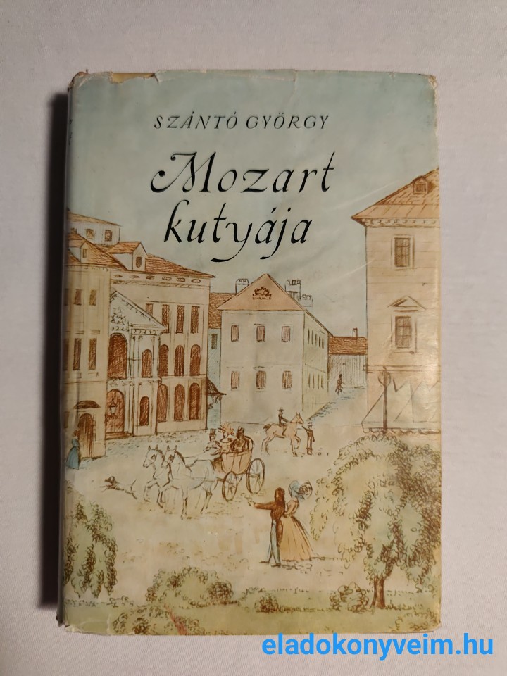 Szántó György: Mozart kutyája - 1. kép