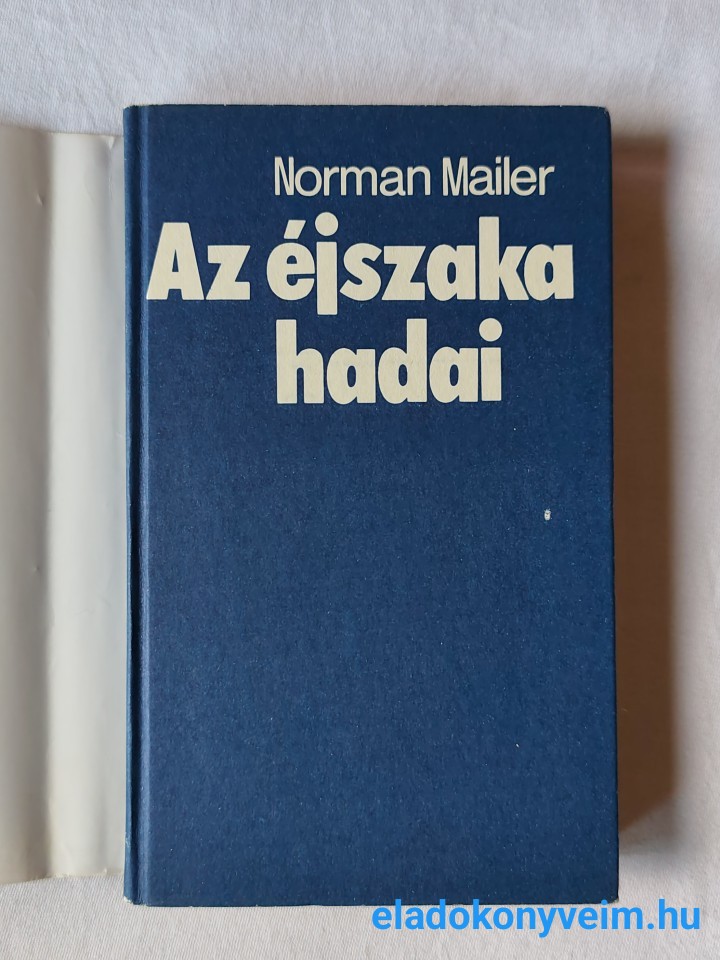 Norman Mailer: Az éjszaka hadai - 2. kép