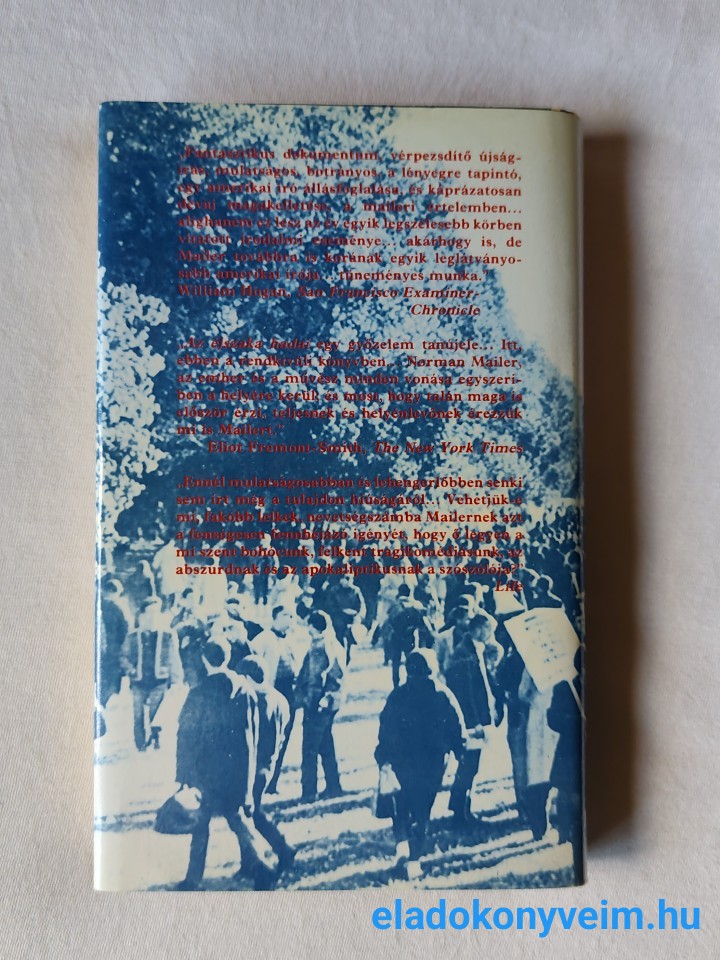 Norman Mailer: Az éjszaka hadai - 4. kép