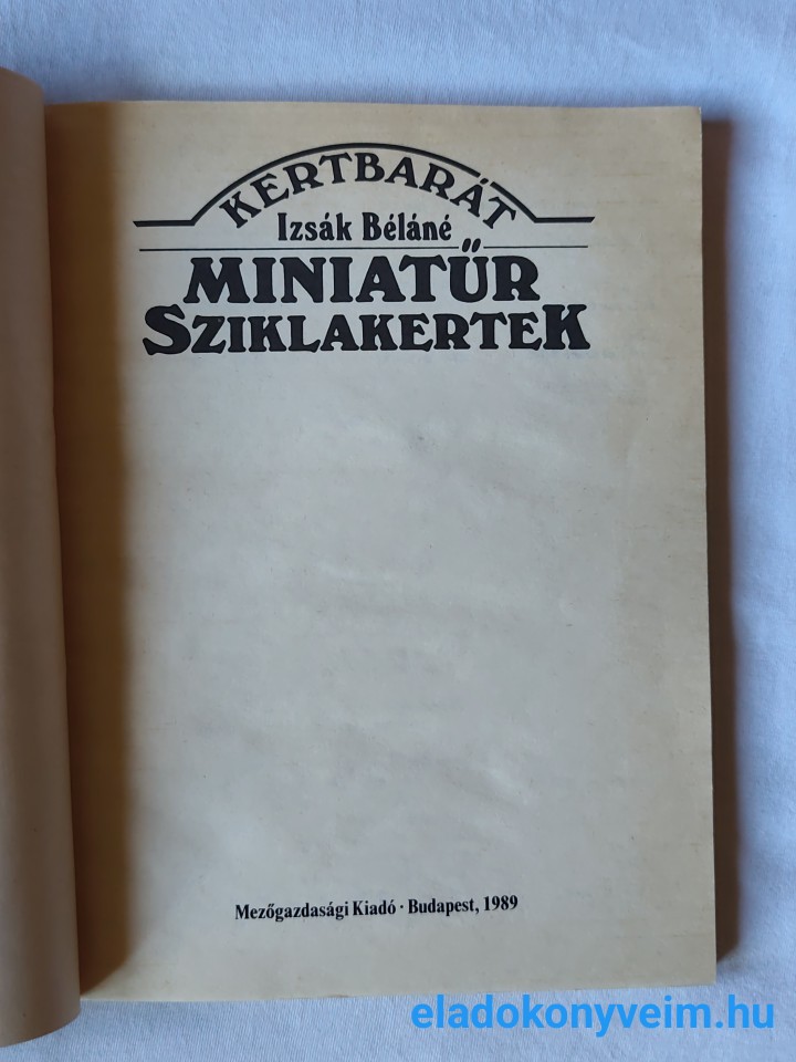 Izsák Béláné: Miniatűr sziklakertek - 2. kép