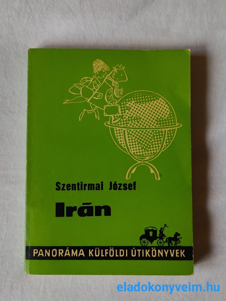Szentirmai József: Irán - 1. kép