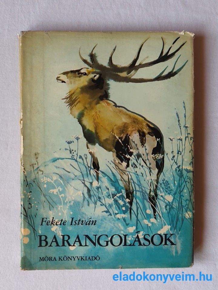 Fekete István: Barangolások - 1. kép