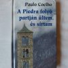 Paulo Coelho: A Piedra folyó partján ültem és sírtam - Thumbnail Image 1