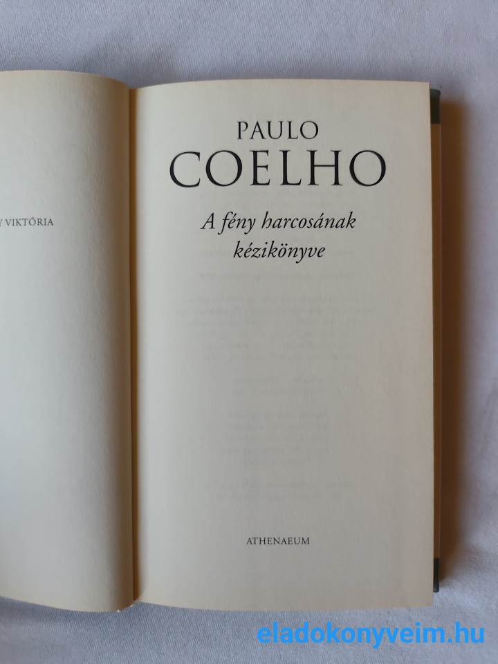 Paulo Coelho: A fény harcosának kézikönyve - 3. kép