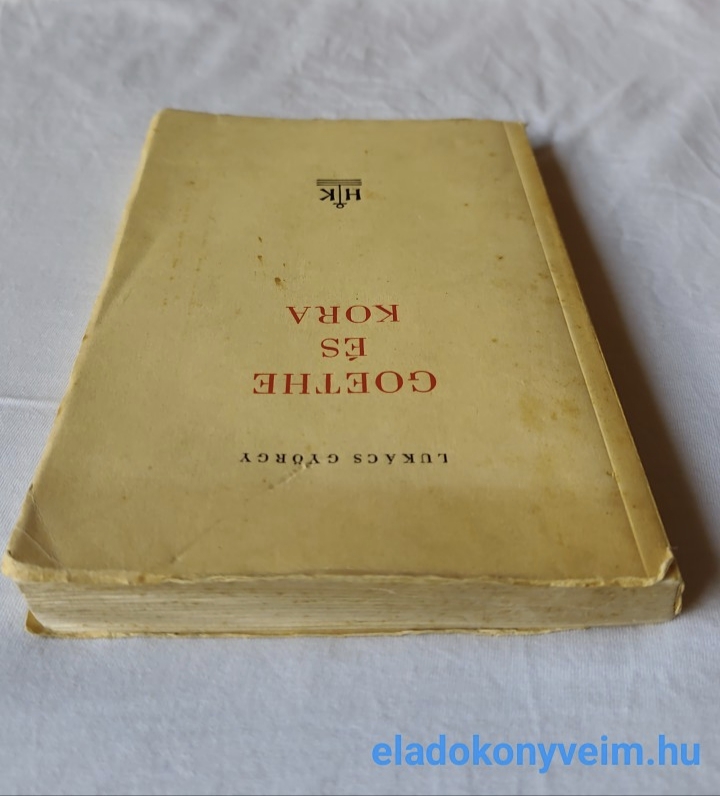 Lukács György: Goethe és kora - 6. kép