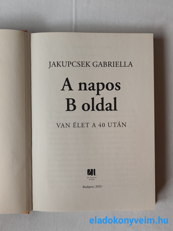 Jakupcsek Gabriella: A napos B oldal - 3. kép