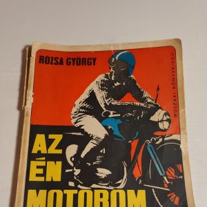 Rózsa György: Az én motorom