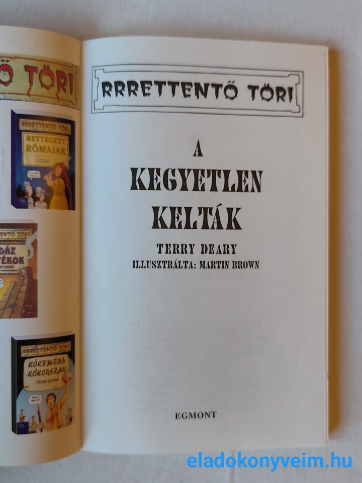 Terry Deary: A kegyetlen kelták - 2. kép
